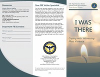 I Was There: Coping with Witnessing Mass Violence (FBI Victim Services Brochure)