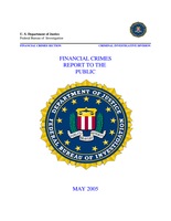 Financial Crimes Report to the Public - 2005