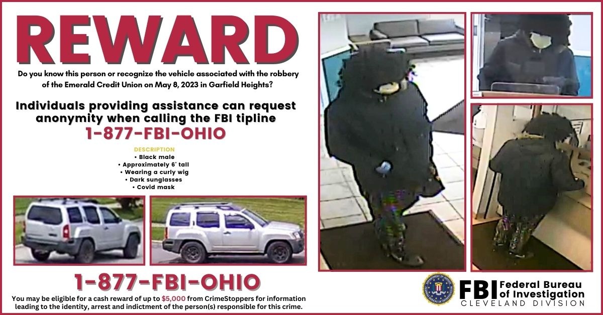 A poster detailing the bank robbery suspect involved in the robbery of the Emerald Credit Union in Garfield Heights, Ohio. Poster produced by FBI Cleveland.