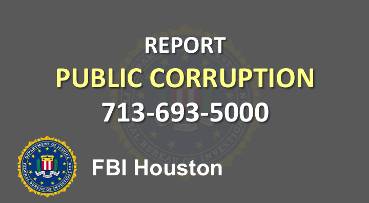 FBI Houston - Report Public Corruption