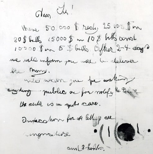 The kidnapper's first ransom note, which was left on the window sill the evening of the abduction in March 1932. The clumsy, misspelled handwriting of the note, and of ones that followed, were reproduced and widely distributed on posters to law enforcement.