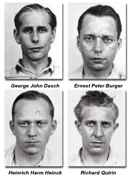 Four of the Nazi saboteurs, including George Dasch, Ernest Burger, Heinrich Heinck, and Richard Quirin.