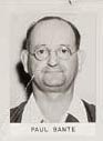 Paul Bante, one of the 33 members of the Duquesne spy ring that was rolled up by the FBI in the early 1940s.