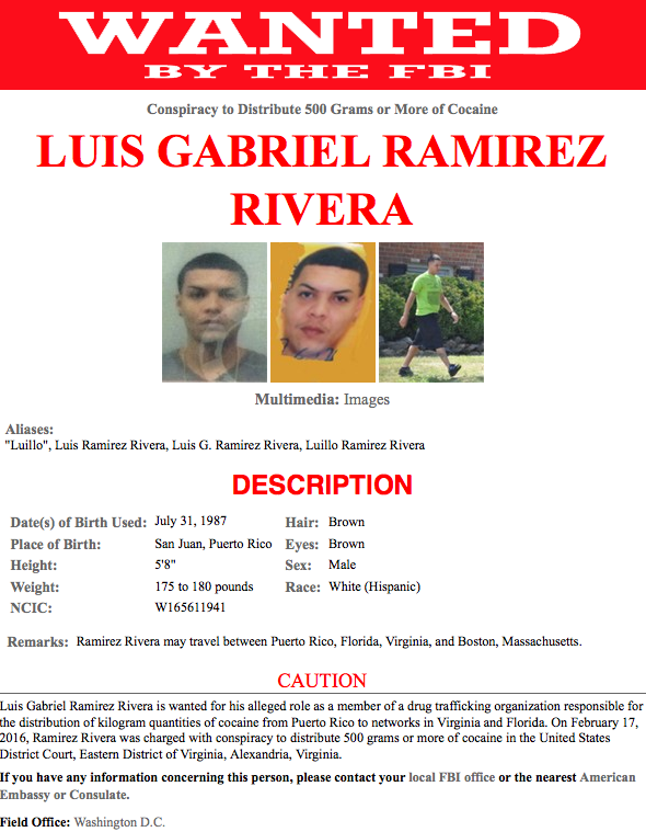 Felix Alfredo Torres Perez and Luis Gabriel Ramirez Rivera (pictured) are wanted for their alleged role as members of a drug trafficking organization responsible for the distribution of kilogram quantities of cocaine from Puerto Rico to networks in Virginia and Florida.