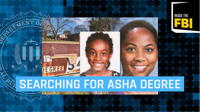 Inside the FBI: Searching for Asha Degree